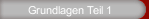 Grundlagen Teil 1